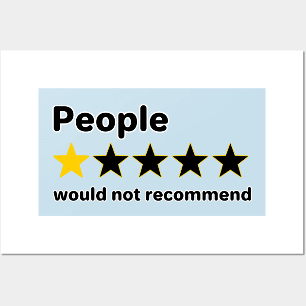 People - Would not recommend Wall Art by David Hurd Designs